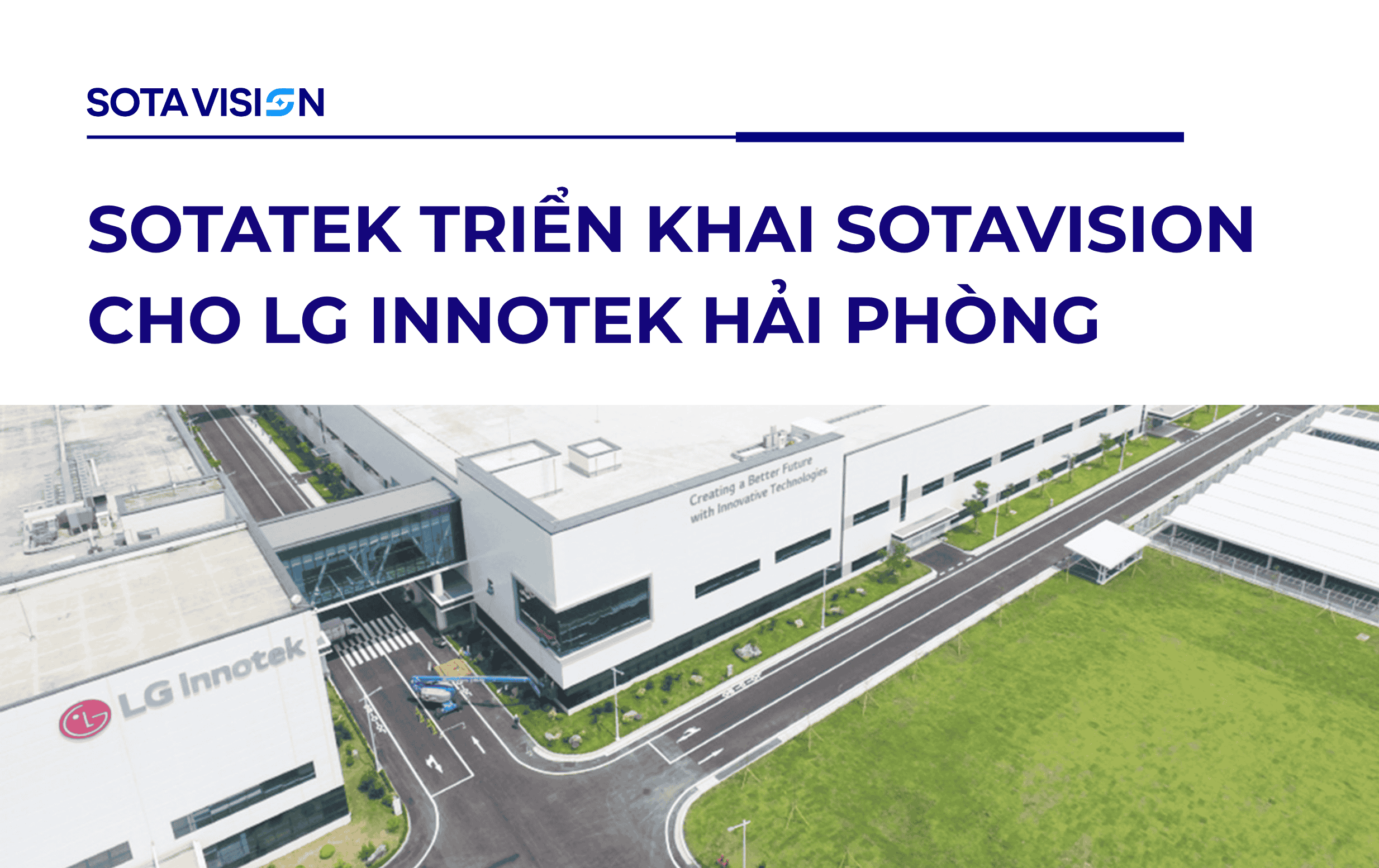 SotaTek triển khai SotaVision cho LG Innotek Hải Phòng